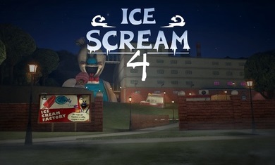 恐怖冰淇淋4羅德的工廠破解版（Ice Scream 4）