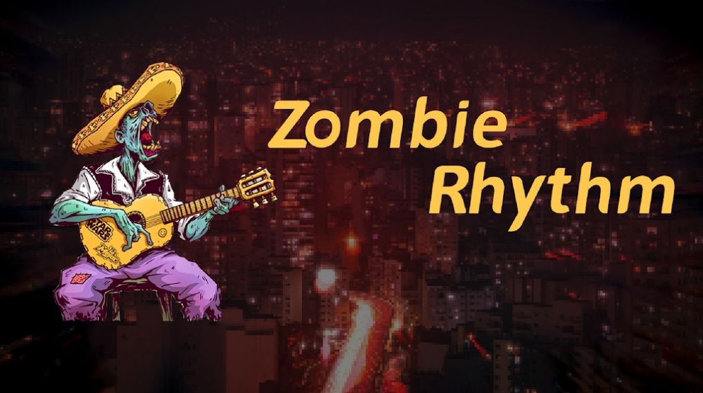 僵尸节奏（Zombie Rhythm）